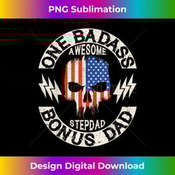 one badass bonus stepdad birthday step dad fathers day gift - vibrant sublimation digital download - animate your creative concepts