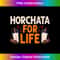 WA-20240115-11646_Horchata For Life Mexican Dessert Lover Cinco De Mayo 1528.jpg