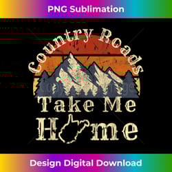 country roads west virginia take me home wv map mountains - bohemian sublimation digital download - access the spectrum of sublimation artistry