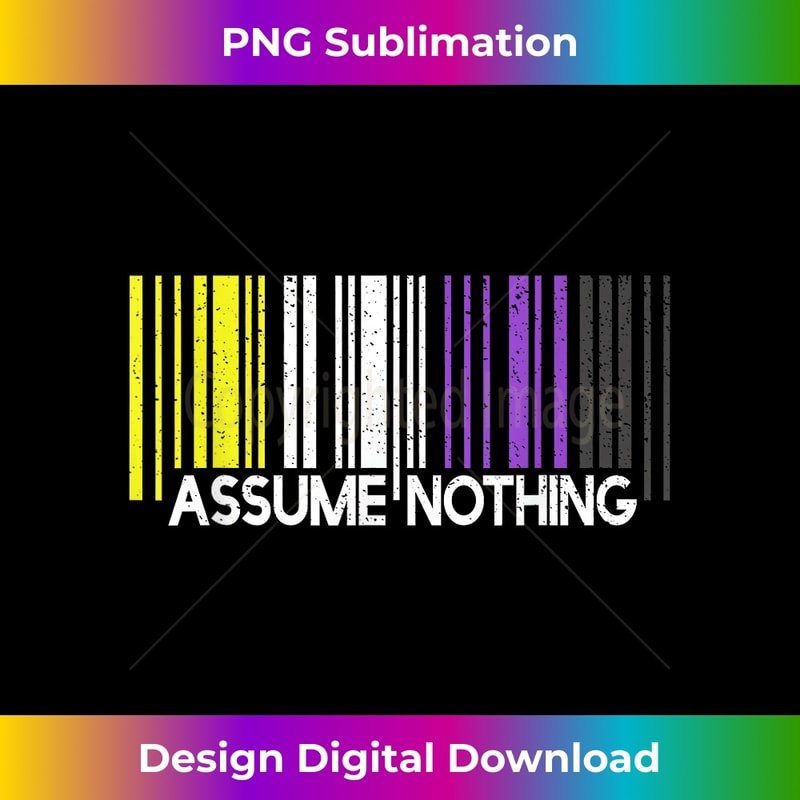 YC-20240121-1245_Assume Nothing Nonbinary Flag Barcode Enby Genderqueer LGBT 0169.jpg