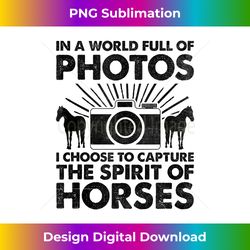 Horse Photography Horseback Riding Horses Hobby Photographer - Artisanal Sublimation PNG File - Rapidly Innovate Your Artistic Vision