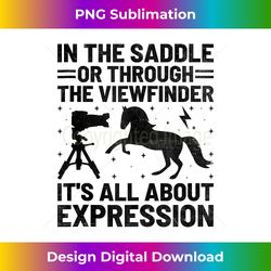 Horse Photography Horseback Riding Horses Hobby Photographer - Sublimation-Optimized PNG File - Immerse in Creativity with Every Design