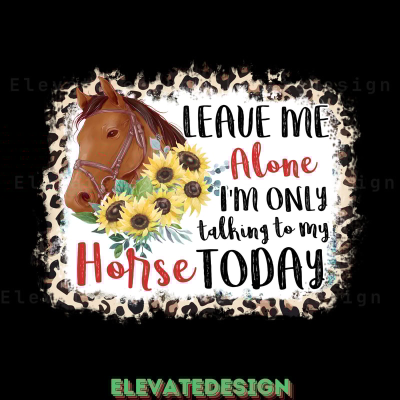 Leave-Me-Alone-Love-Horse-Png,-Horse-Png-PNG140624CF207.png