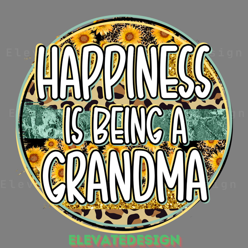 Happiness-is-Being-a-Grandma-Png,-Grandm-PNG140624CF197.png