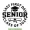 Last-First-Day-Senior-Class-of-2024-Digital-Download-Files-SVG200624CF3125.png
