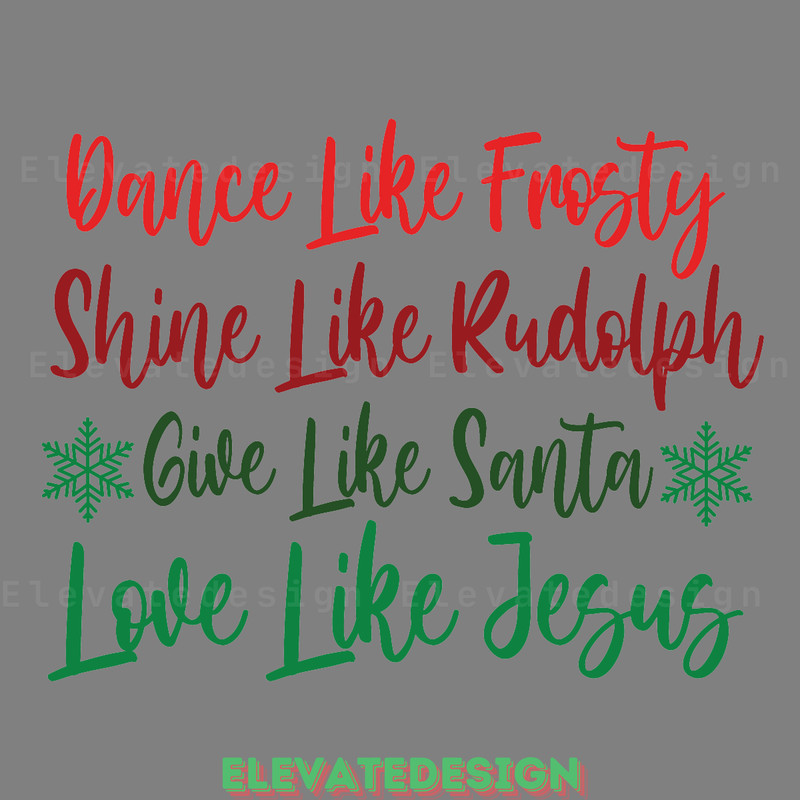 Dance-Like-Frosty-Shine-Like-Rudolph-SVG-SVG200624CF3133.png