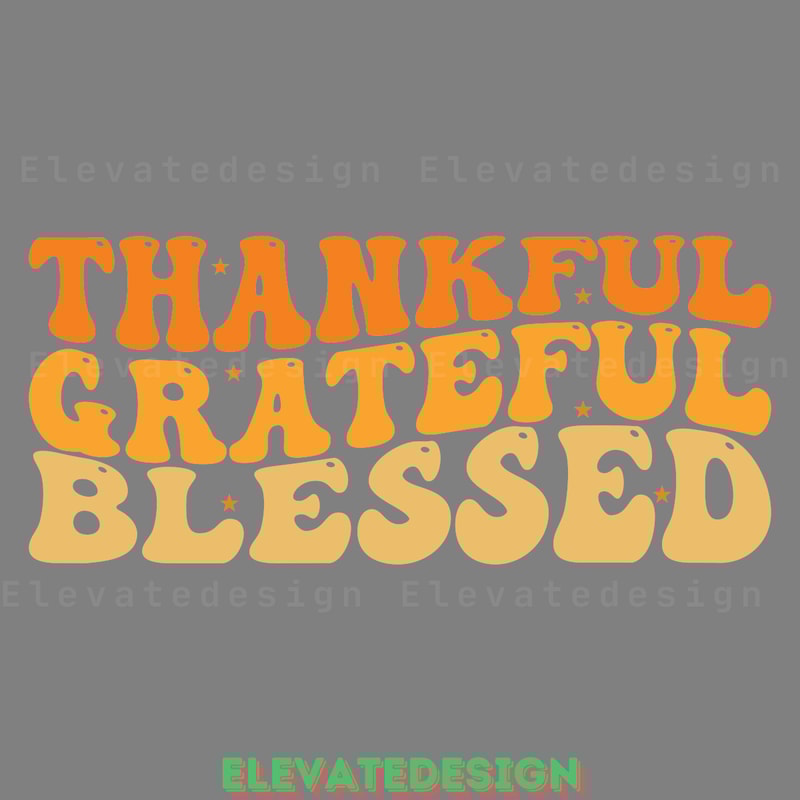 Thankful-Grateful-Blessed-Digital-Download-Files-SVG200624CF3134.png