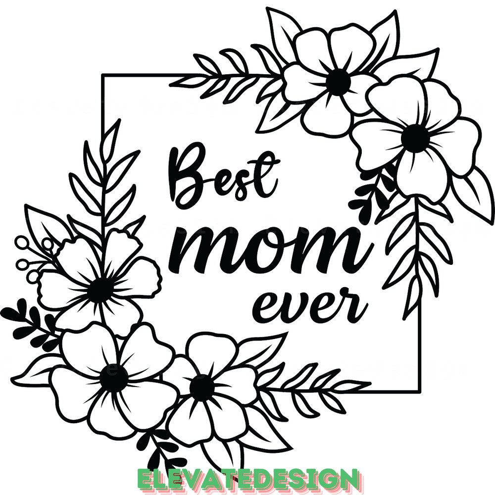 Best-Mom-Ever-Svg,-Mothers-Day-Svg.-Digital-Download-Files-SVG200624CF3290.png