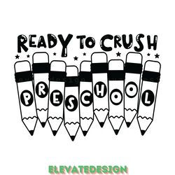 ready to crush preschool svg digital download files