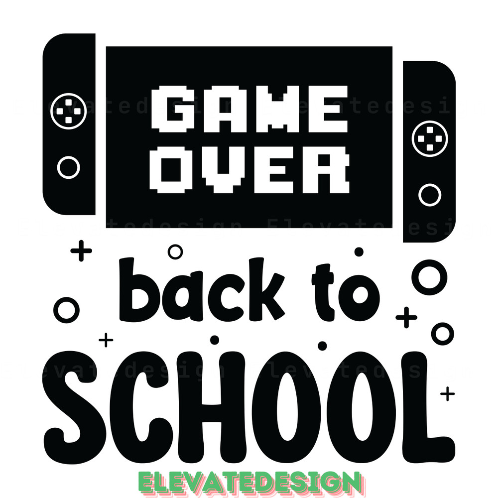 Game-over-Back-to-School-SVG-File-Digital-Download-Files-SVG210624CF3659.png