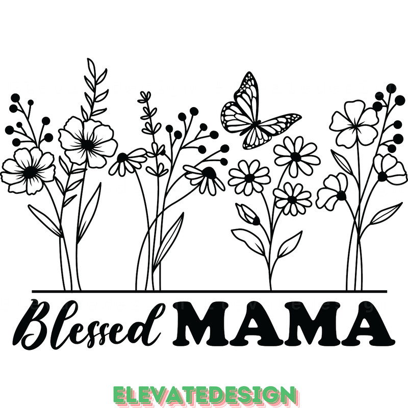 Mothers-Day-Svg,-Blessed-Mama-Flower-Svg-SVG200624CF3319.png