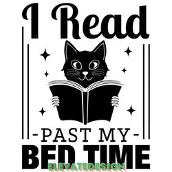 i read past my bed time svg design digital download files