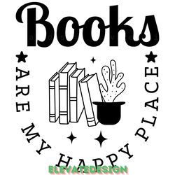 books are my happy place, book lover svg