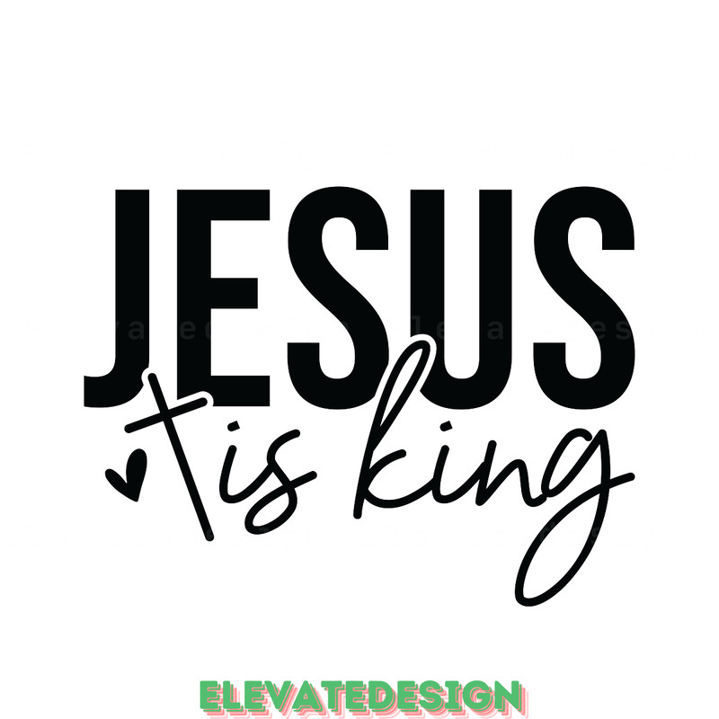 Jesus-is-King,-Religious-SVG-Digital-Download-Files-SVG200624CF2596.png