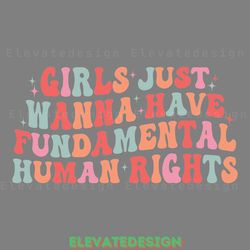girls just wanna have fundamental svg digital download files