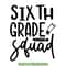 Sixth-Grade-Squad-Digital-Download-Files-SVG200624CF3119.png