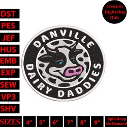 danville dairy daddies embroidery design, danville dairy daddies embroidery, embroidery file, digital download, hs3808