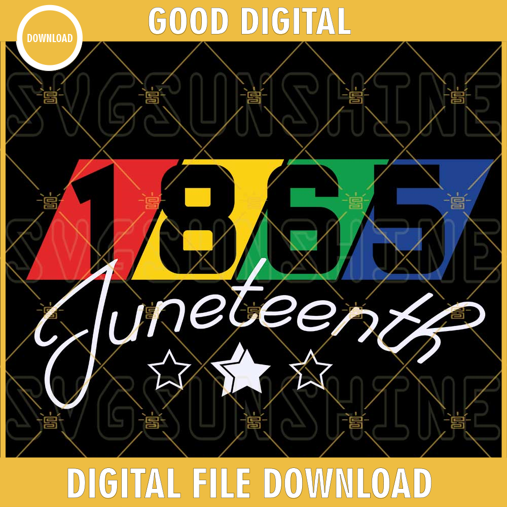 1865 Juneteenth SVG, Black History SVG, Freedom Day SVG, Black Independence Day SVG PNG DXF EPS.jpg