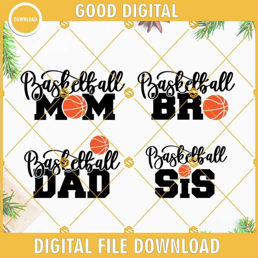Basketball Family SVG Bundle, Basketball SVG, Basketball Sis SVG, Basketball Dad SVG, Basketball Mom SVG, Basketball Bro SVG.jpg