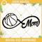 Basketball Mom Infinity SVG, Basketball Mom SVG, Basketball SVG PNG DXF EPS Cut Files For Cricut Silhouette.jpg