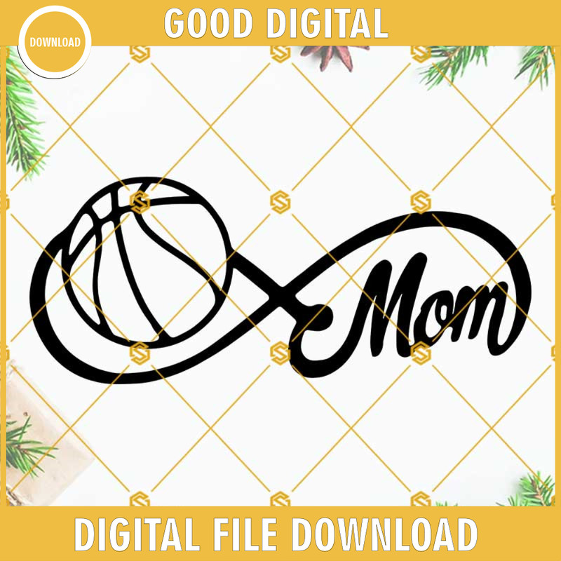 Basketball Mom Infinity SVG, Basketball Mom SVG, Basketball SVG PNG DXF EPS Cut Files For Cricut Silhouette.jpg
