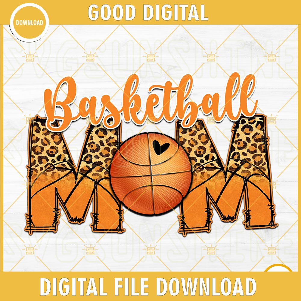 Basketball Mom PNG, Leopard PNG, Sports Mom PNG, Family Basketball PNG, Basketball Lover PNG File.jpg