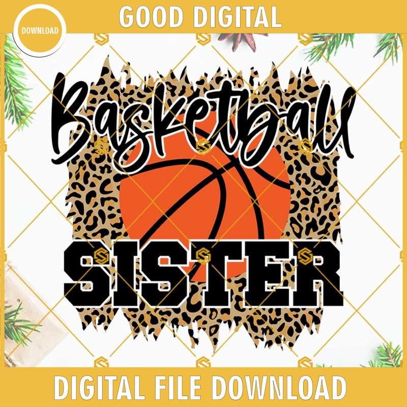 BASKETBALL Sister On Cheetah Sublimation SVG, Basketball Sister SVG, Basketball SVG.jpg
