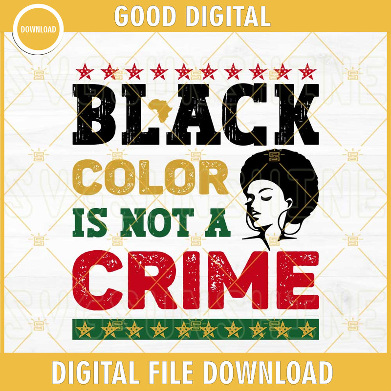 Black Color Is Not A Crime SVG, Afro Woman SVG, Juneteenth SVG PNG DXF EPS Cricut.jpg