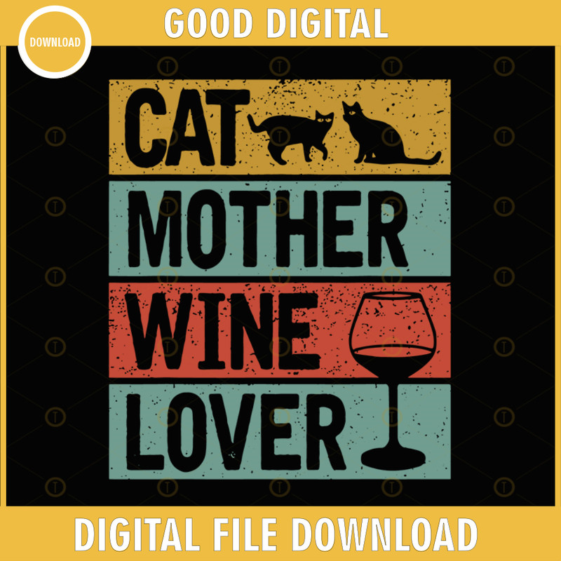 Cat Mother Wine Lover SVG PNG DXF EPS Happy morther's day SVG.jpg