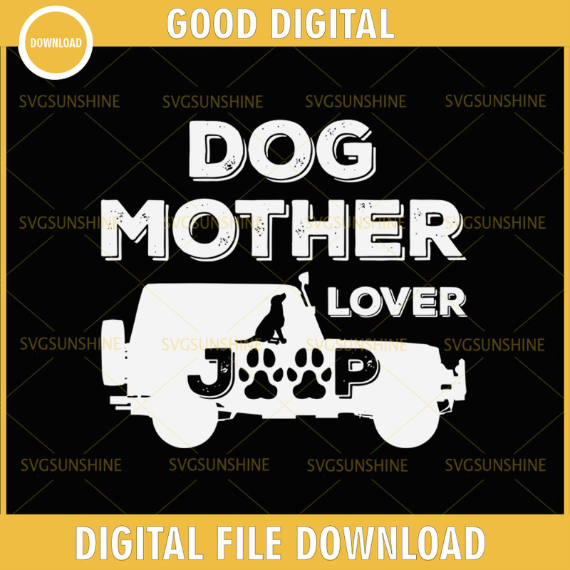 Dog Mother Lover Jeep SVG Happy morther's day SVG.jpg