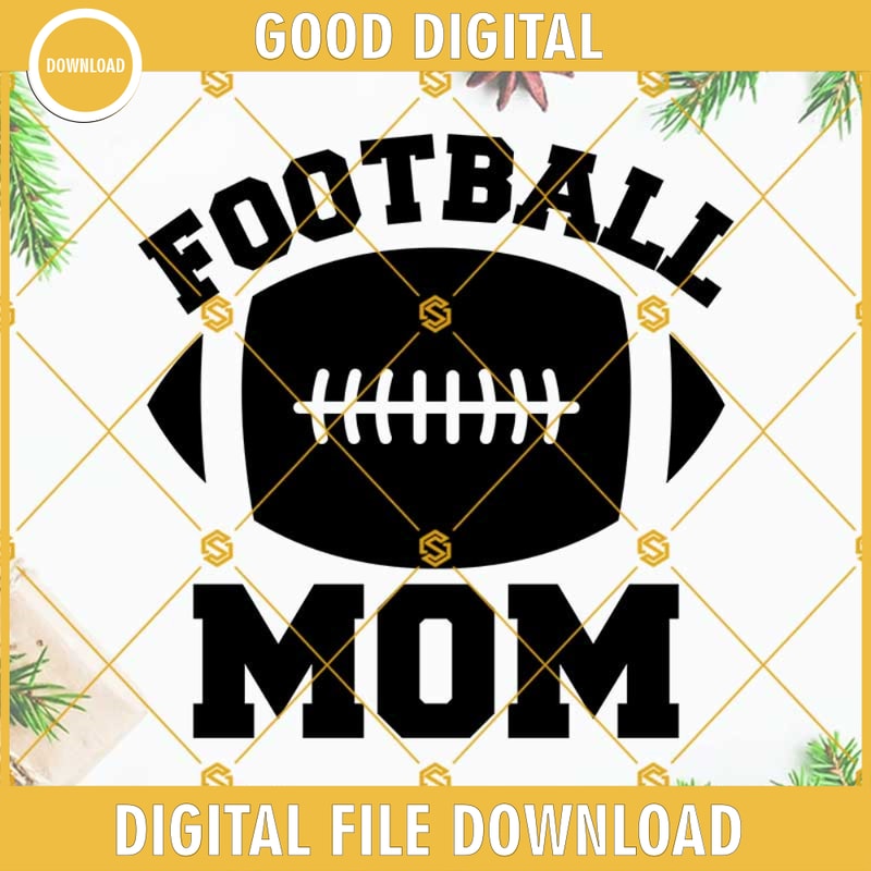 Football Mom SVG PNG DXF EPS, Football Mom SVG, Football Mom Vector, Fun Football Mom SVG Cut Files For Cricut Silhouette.jpg
