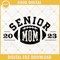 Football Senior 2023 Mom SVG, Football Mom SVG, Football Cut File.jpg
