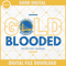 Golden State Warriors Gold Blooded SVG, Golden State Warriors Champions SVG, NBA 2022 SVG.jpg