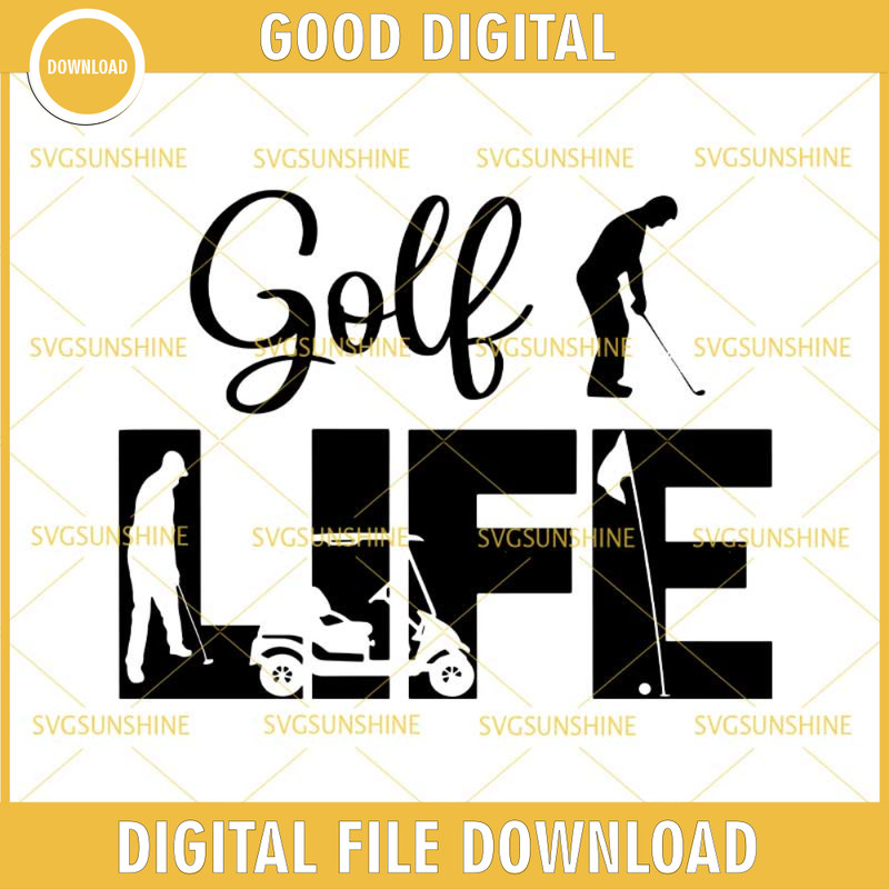 Golf Life SVG Golf Lover SVG DXF EPS PNG Cutting File for Cricut.jpg