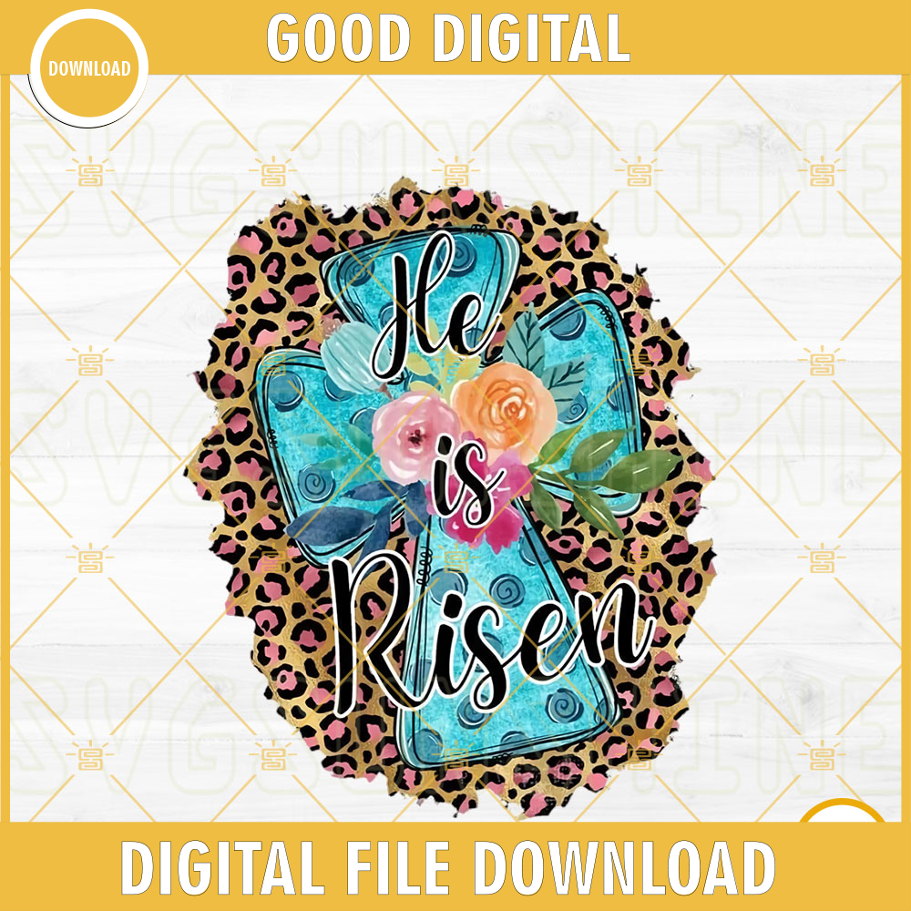 He Is Risen PNG, Leopard Print PNG, Cross PNG, Jesus PNG Sublimation Design.jpg