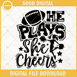 he plays she cheers svg, football cheerleaders svg, cheerleading girl files