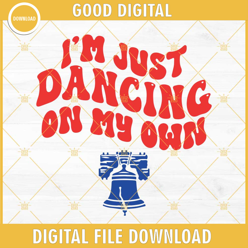 I'm Just Dancing On My Own SVG, Philadelphia Phillies Baseball SVG, Dancing On My Own SVG.jpg