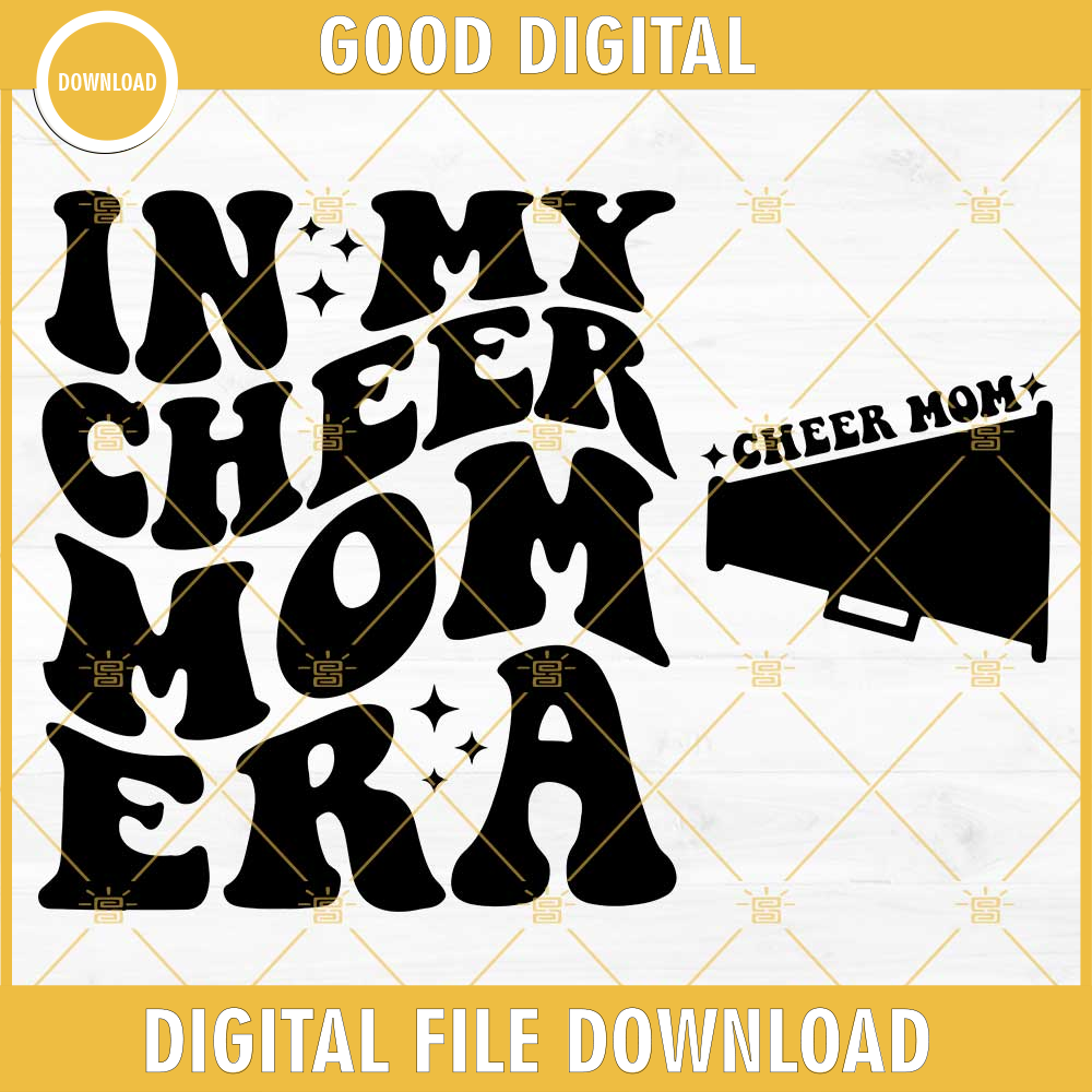 In My Cheer Mom Era SVG, Cheer Mom SVG, Cheer Mama SVG, Sports Cheer Mom SVG.jpg