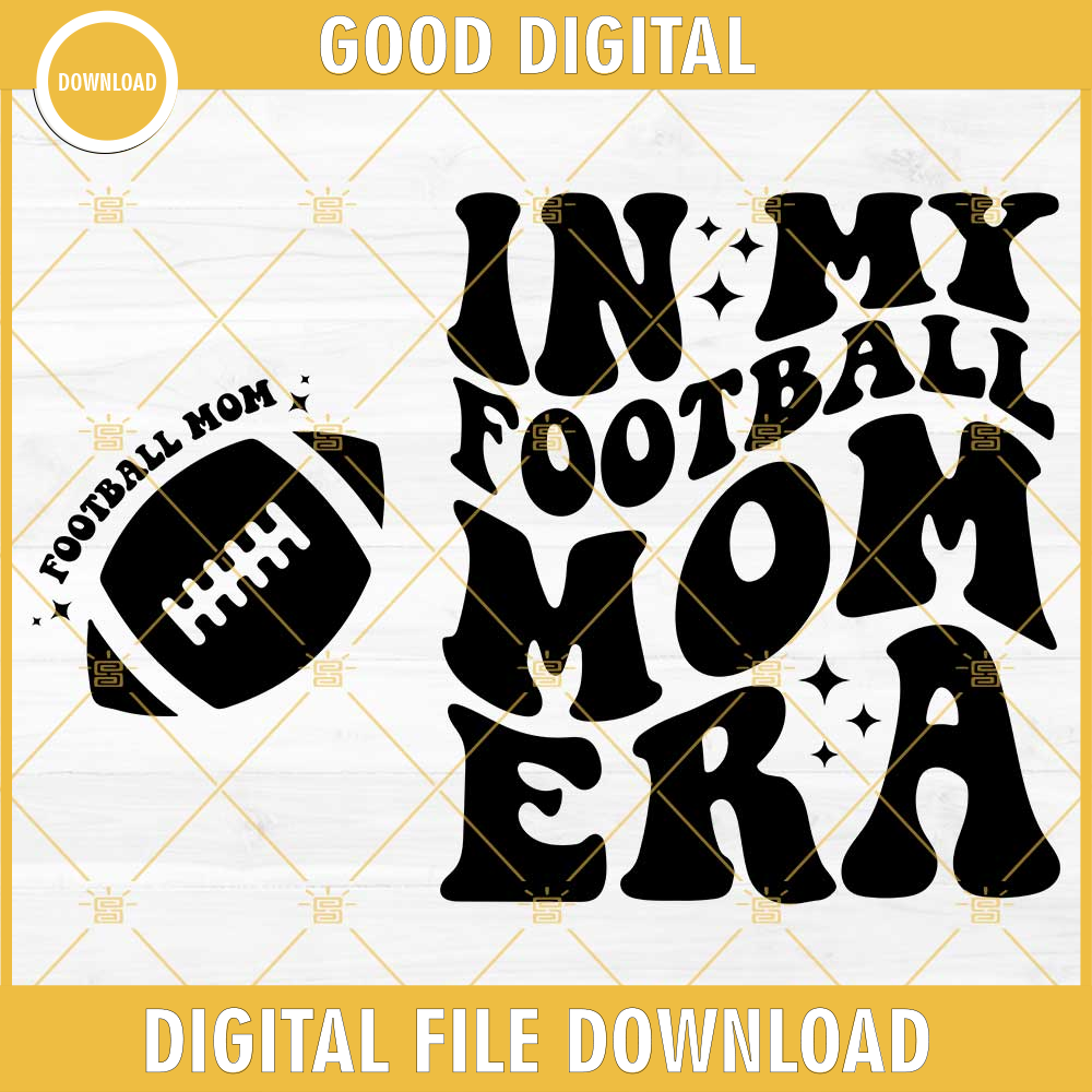 In My Football Mom Era SVG, Football Mama SVG, Sports Mom SVG, Football SVG.jpg