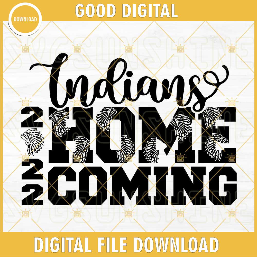Indians Homecoming 2022 SVG DXF EPS PNG Cricut Silhouette.jpg
