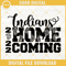 Indians Homecoming 2022 SVG DXF EPS PNG Cricut Silhouette.jpg