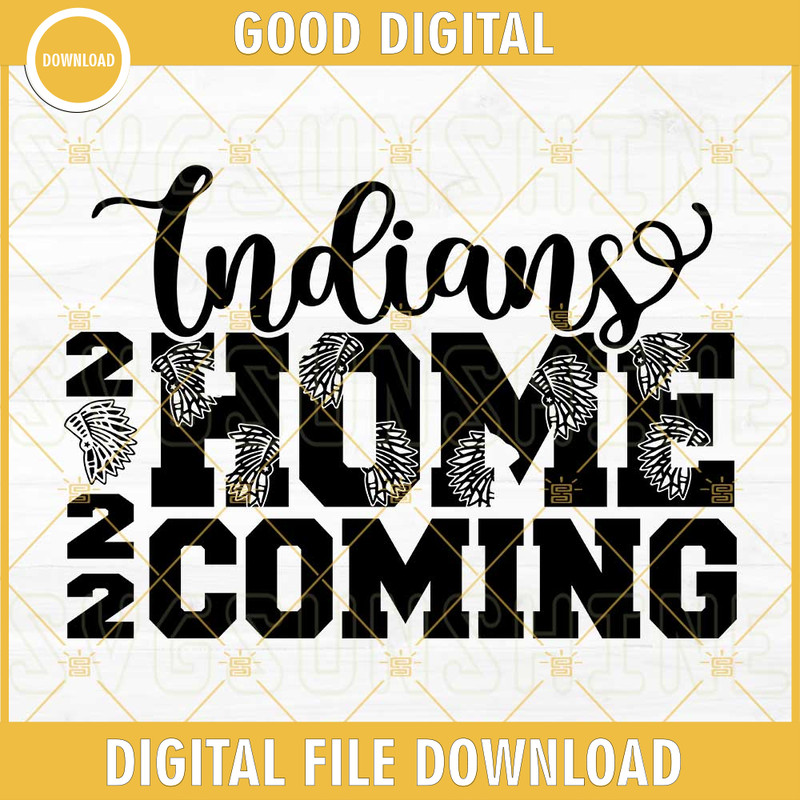 Indians Homecoming 2022 SVG DXF EPS PNG Cricut Silhouette.jpg