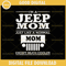 Jeep Mom SVG, Jeep SVG, Morthers day SVG.jpg