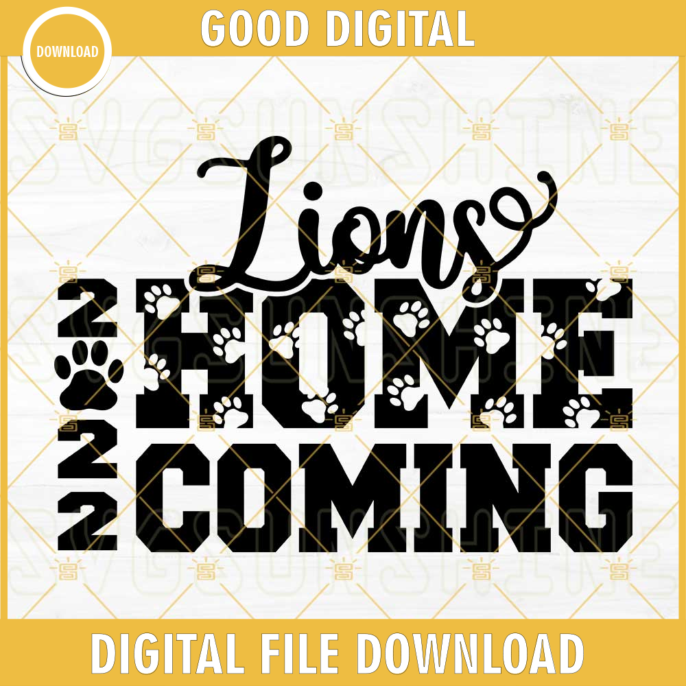Lions Homecoming 2022 SVG DXF EPS PNG Cricut Silhouette.jpg