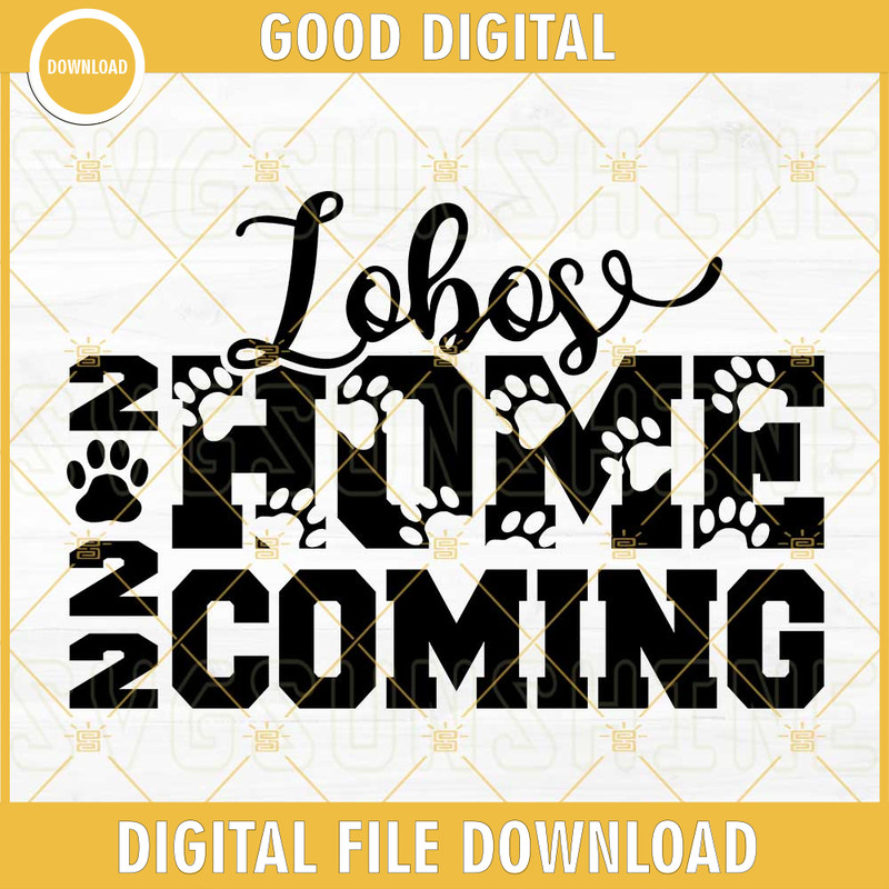 Lobos Homecoming 2022 SVG DXF EPS PNG Cricut Silhouette.jpg