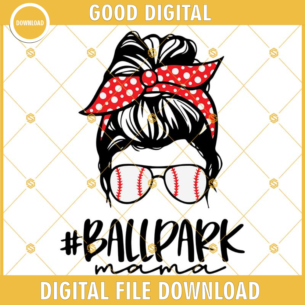 Messy Bun Ballpark Mama Svg, Baseball Mom Svg Dxf Eps Png Cut Files Clipart Cricut Silhouette.jpg