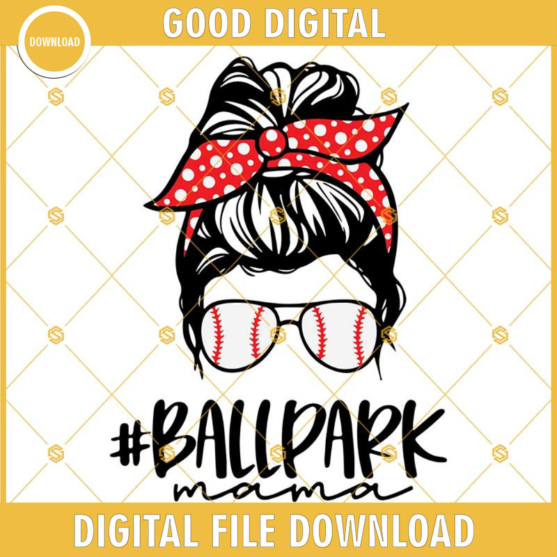 Messy Bun Ballpark Mama Svg, Baseball Mom Svg Dxf Eps Png Cut Files Clipart Cricut Silhouette.jpg