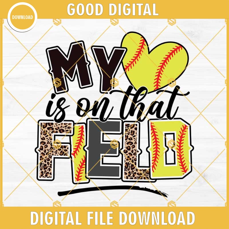 My heart is on that Field Softball SVG, Leopard Softball SVG, Softball Mom SVG, Softball SVG PNG DXF EPS Cricut.jpg