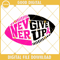 Never Give Up Football Laces SVG, Pink Ribbon SVG, Football Breast Cancer SVG.jpg