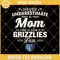 Never Underestimate A Mom Who Is Also A Grizzlies Fan SVG, Memphis Grizzlies SVG, Grizzlies Mom SVG, Grizzlies Fan SVG.jpg